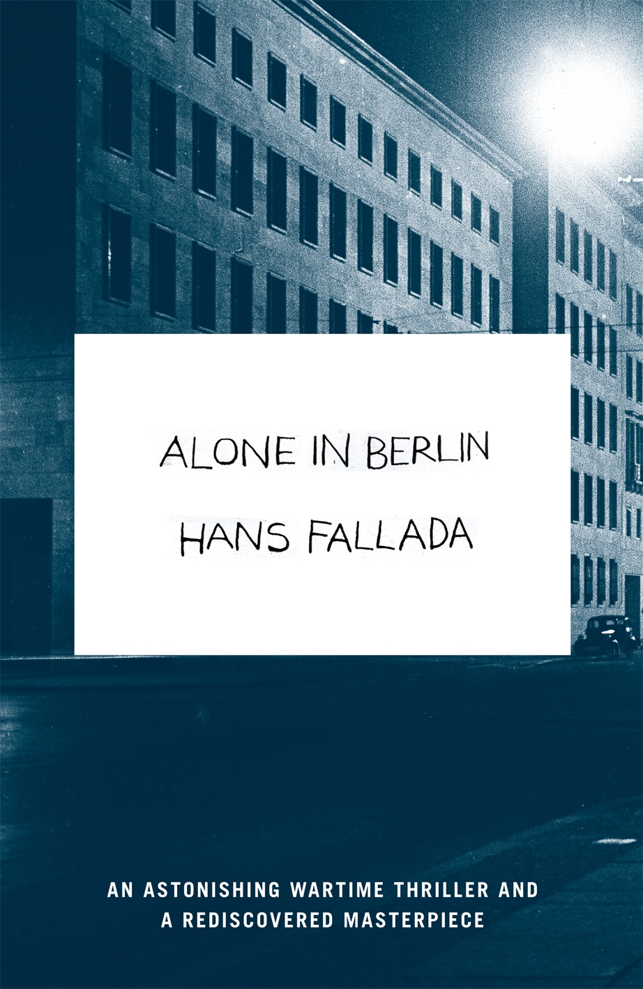 Фаллада каждый умирает в одиночку. Ханс Фаллада "один в Берлине". Один в Берлине книга. Alone in Berlin Fallada. Фаллада смерть в Берлине.